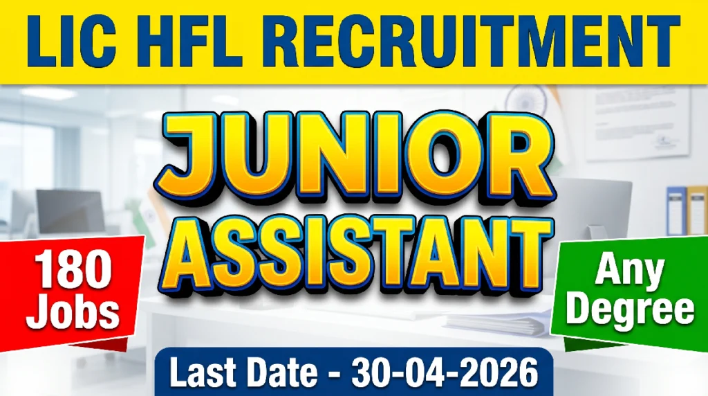 LIC HFL Junior Assistant Recruitment 2026